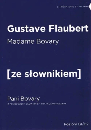 LF Pani Bovary wersja francuska z podręcznym słownikiem francusko-polskim - Gustave Flaubert