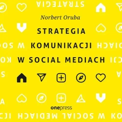 audiobook Strategia komunikacji w social mediach - Norbert Oruba