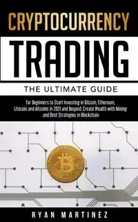Cryptocurrency Trading - Ryan Martinez