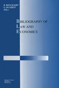 Bibliography of Law and Economics - Bouckaert B.