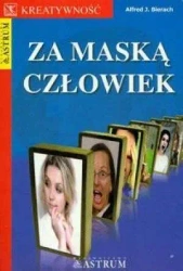 Za maską człowiek - Alfred J. Bierach