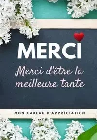 Merci D'être La Meilleure Tante - Publishing Group The Life Graduate