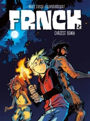 Frnck T.2 Chrzest ognia - Olivier Bocquet, Brice Cossu, Agata Cieślak