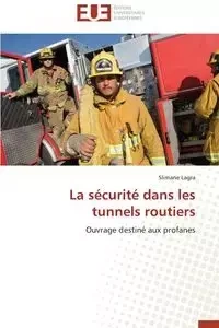 La sécurité dans les tunnels routiers - LAGRA-S