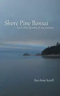 Shore Pine Bonsai - Rea Anne Scovill