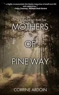 Mothers of Pine Way - Corrine Ardoin