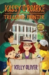Treasure Hunter, Fun-Filled Mystery for Kids - Oliver Kelly