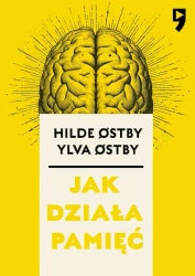 Jak działa pamięć - Hilde Ostby
