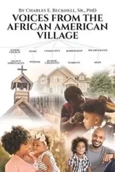 Voices from the African American Village - Charles E. Becknell Sr. PhD