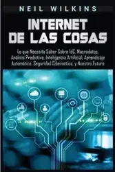 Internet de las Cosas - Neil Wilkins