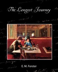 The Longest Journey - Forster E. M.