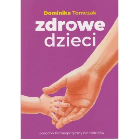 Zdrowie dzieci - Tomczak Dominiki