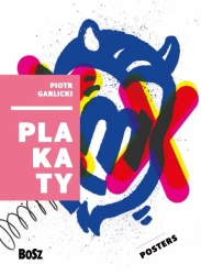 Garlicki. Plakaty - Dorota Folga-Januszewska