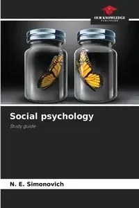 Social psychology - Simonovich N. E.