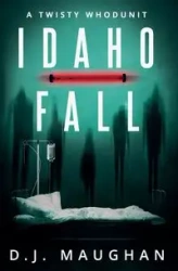 Idaho Fall - Maughan D.J.