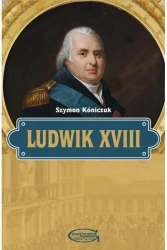 Ludwik XVIII - Szymon Kóniczuk