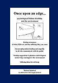 Once upon an edge...psychological hidden disability and the environment - Michael Kindred