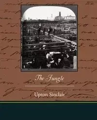 The Jungle - Sinclair Upton
