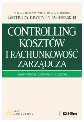 Controlling kosztów i rachunkowość zarządcza - Gertruda Krystyna Świderska redakcja naukowa