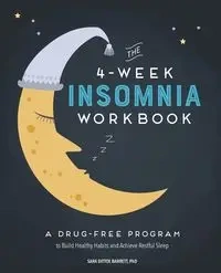 The 4-Week Insomnia Workbook - Barrett Sara Dittoe
