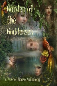 Garden of the Goddesses - Publishing Zimbell House
