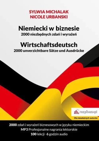 Niemiecki w biznesie. 2000 niezbędnych zdań i wyrażeń - Sylwia Michalak, Nicole Urbanski