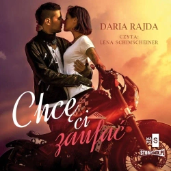 audiobook Chcę Ci zaufać - Daria Rajda