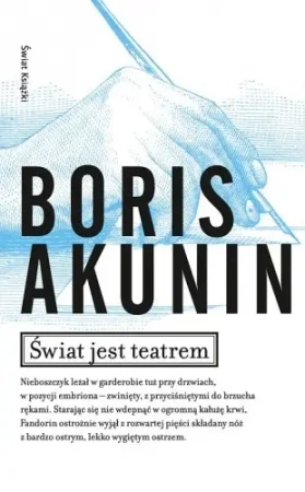 Świat jest teatrem - Boris Akunin