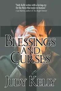 Blessings and Curses - Kelly Judy