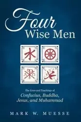 Four Wise Men - Mark W. Muesse