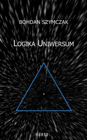 Logika Uniwersum w.2 - Bohdan Szymczak
