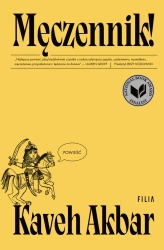 Męczennik! - Kaveh Akbar