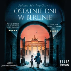 audiobook Ostatnie dni w Berlinie - Paloma Sánchez-Garnica