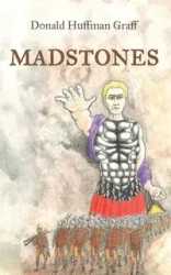 Madstones - Donald Graff Huffman