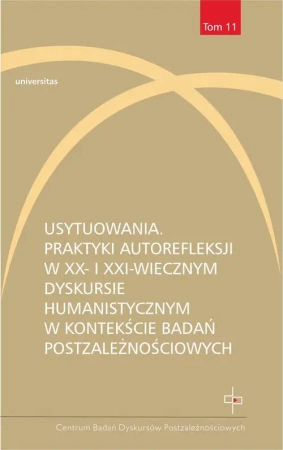 eBook Usytuowania Praktyki autorefleksji w XX- i XXI-wiecznym dyskursie humanistycznym w kontekście badań - Praca zbiorowa mobi epub