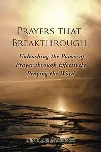 Prayers That Breakthrough - Maddox Lenelah