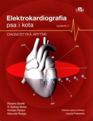 Elektrokardiografia psów i kotów Diagnostyka arytm - R. Santilli, N.S. Moise, R. Pariaut, M. Perego
