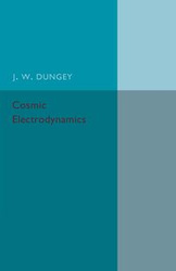Cosmic Electrodynamics - Dungey J. W.