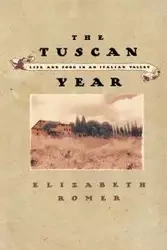 The Tuscan Year - Elizabeth Romer
