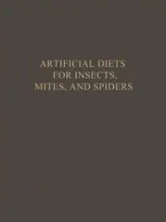 Artificial Diets for Insects, Mites, and Spiders - Singh Pritam
