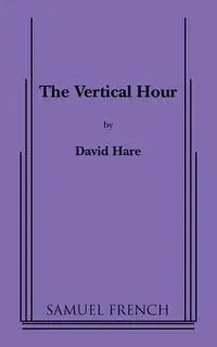 The Vertical Hour - David Hare