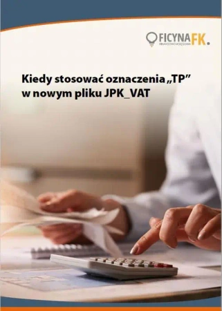 eBook Kiedy stosować oznaczenia „TP” w nowym pliku JPK_VAT - Tomasz Krywan