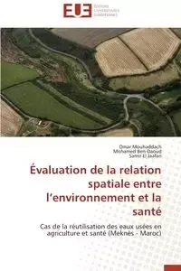 Évaluation de la relation spatiale entre l environnement et la santé - Collectif