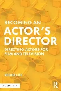 Becoming an Actor's Director - Life Regge