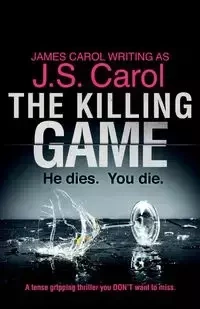 The Killing Game - James Carol
