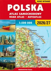 Polska. Atlas samochodowy. 1:500 000 Wyd. 2026/2027 - opracowanie zbiorowe