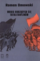 Wobec rodzących się totalitaryzmów - Roman Dmowski