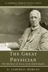 The Great Physician - Morgan G. Campbell