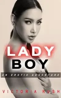 Ladyboy - Victoria Rush