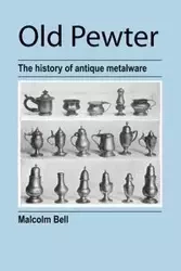 Old Pewter - Bell Malcolm